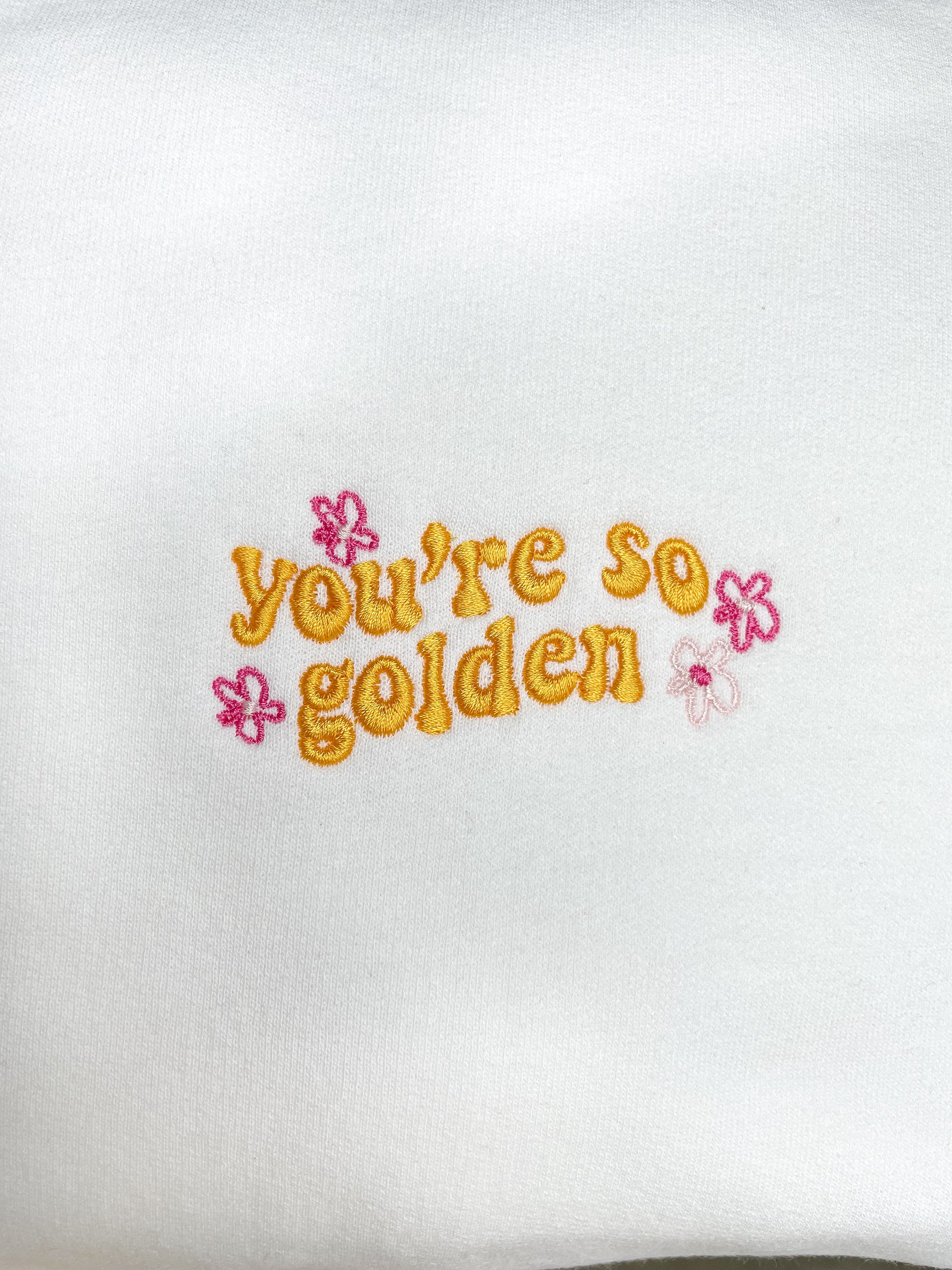 Cartoon Sweatshirt Embroidered You're so golden Sweatshirt Sweater